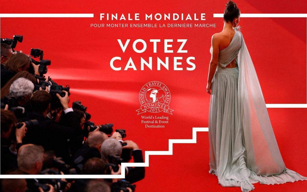 Votez pour Cannes, en tant que première destination mondiale de festivals et d’événements 2021
