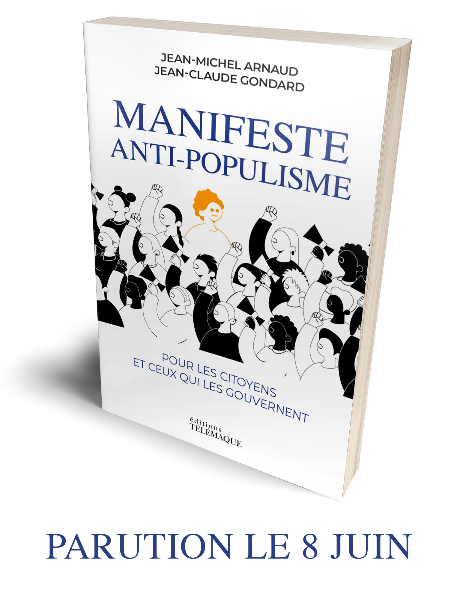 Manifeste anti-populisme : Pour les citoyens et ceux qui les gouvernent