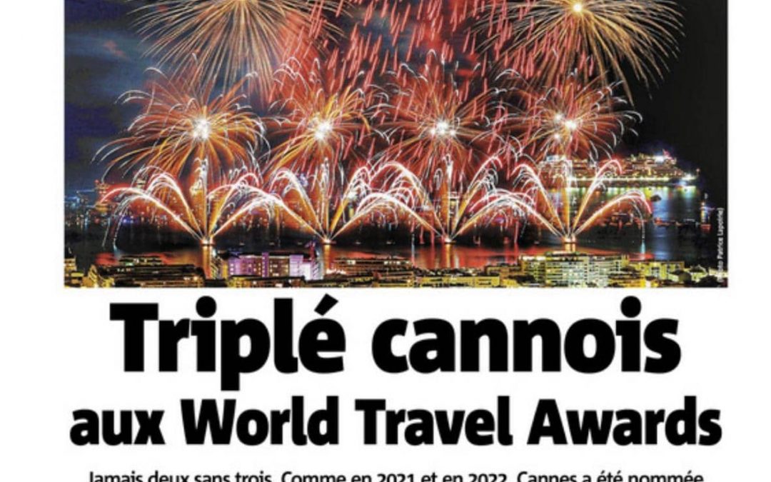 Grand Ouest – Triplé Cannois aux World Travel Awards
