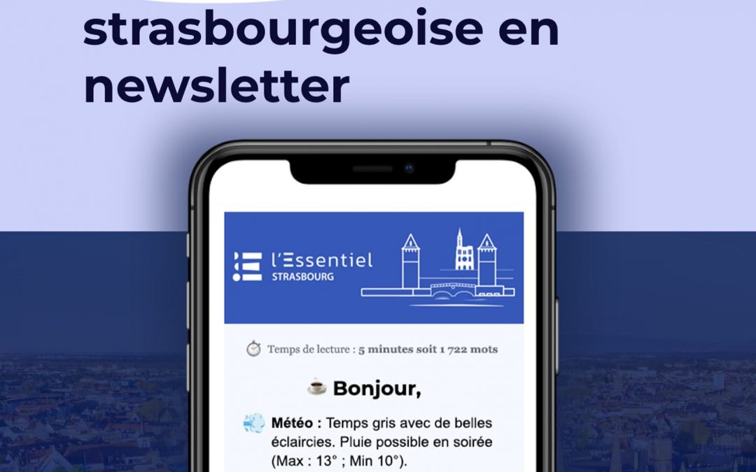 Lancement de L’essentiel Strasbourg 🚀