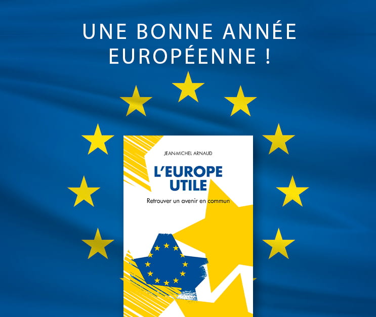 Une bonne année européenne ! 🇪🇺 — De “L’Europe utile” à “L’Europe vitale” (parution mai 2024)