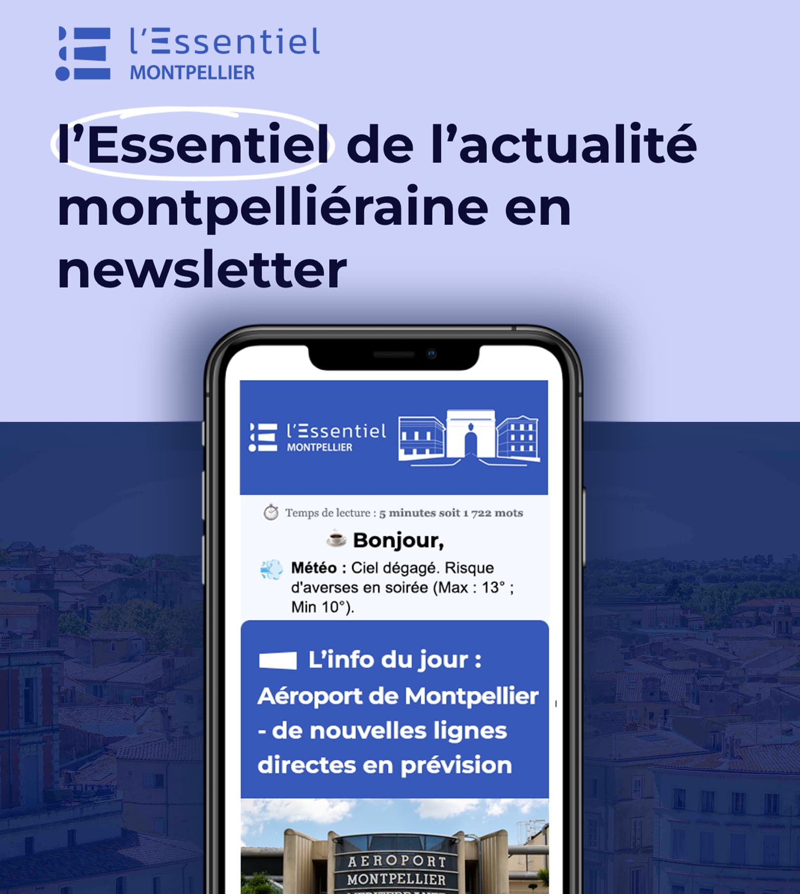 Lancement de L’essentiel Montpellier 🚀