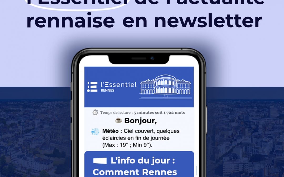 Lancement de L’essentiel Rennes 🚀